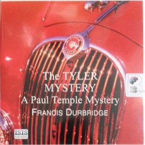 The Tyler Mystery written by Francis Durbridge performed by Michael Tudor Barnes on Audio CD (Unabridged)
